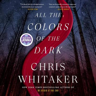 All the Colors of the Dark by Chris Whitaker