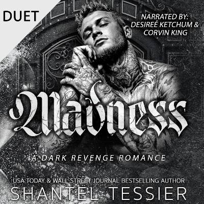 Madness by Shantel Tessier