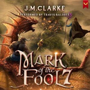 Mark of the Fool 7 by J.M. Clarke