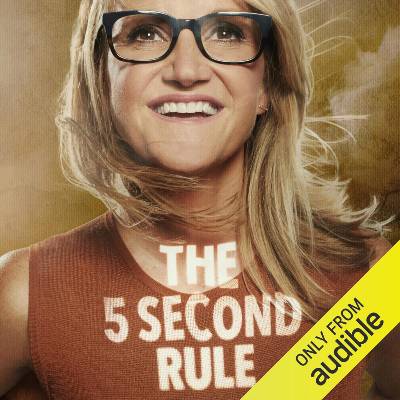 The 5 Second Rule by Mel Robbins
