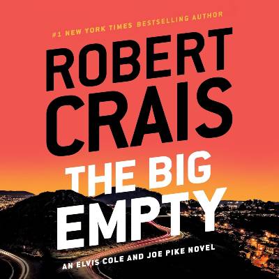 The Big Empty by Robert Crais