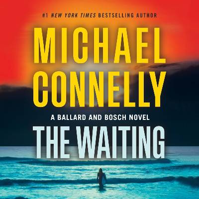 The Waiting by Michael Connelly