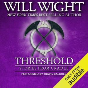 Threshold: Stories from Cradle by Will Wight