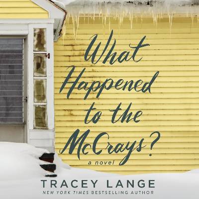 What Happened to the McCrays by Tracey Lange